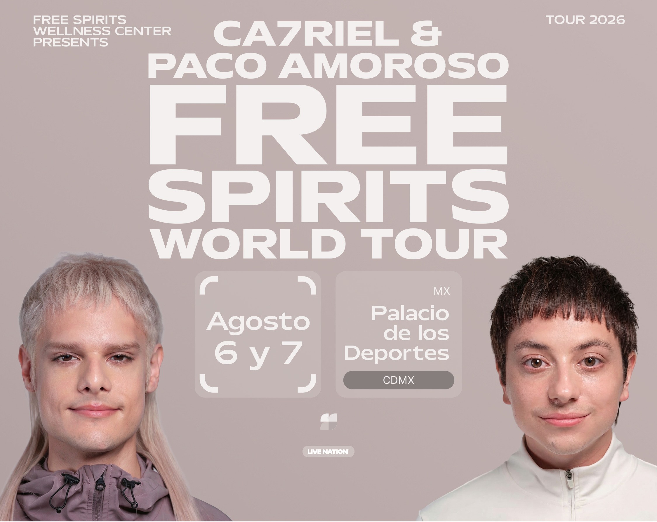 CA7RIEL & Paco Amoroso anuncian concierto en el Palacio de los Deportes de la Ciudad de México como parte del FREE SPIRITS World Tour 2026.