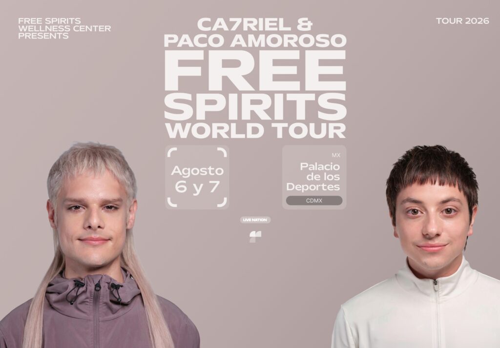 CA7RIEL & Paco Amoroso anuncian concierto en el Palacio de los Deportes de la Ciudad de México como parte del FREE SPIRITS World Tour 2026.